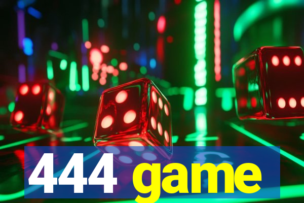 444 game